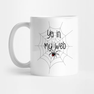 Halloween, Spider web, Ya in my web, Spider Mug